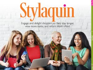 Cover of the Stylaquin brochure showing four women shopping online. Copy says "Engage and delight shoppers so they stay longer, view more items, and return more often!"
